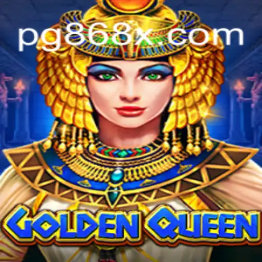 Explore the Exciting World of GoldenQueen on 868X.com Platform - Online Slots Brasil #1